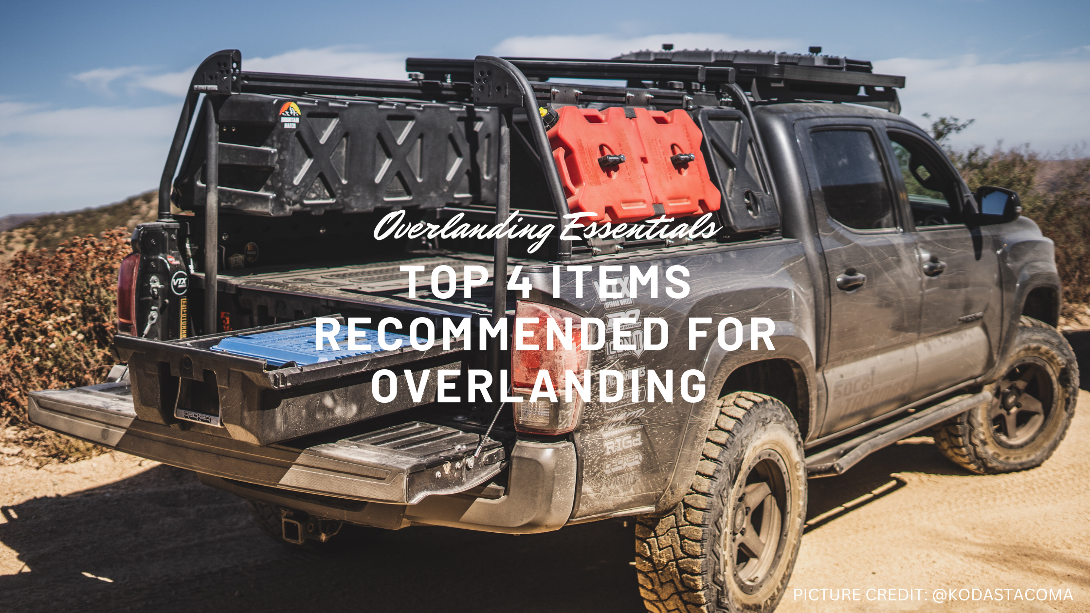 Top 4 items recommended for Overlanding